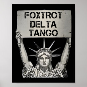 Affiche Foxtrots Delta Tangos Résiste Statue Lib