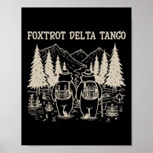 Affiche Foxtrots Deltas Tangos Funny Résiste à l'ours