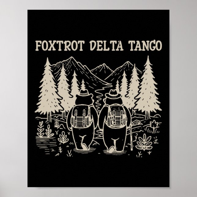 Affiche Foxtrots Deltas Tangos Funny Résiste à l'ours (Devant)
