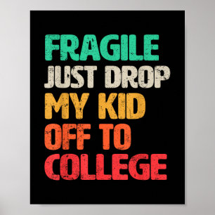 Affiche Fragile Je Viens De Laisser Mon Enfant À L'École _