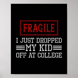 Affiche Fragile Je Viens De Laisser Mon Enfant À L'Univers