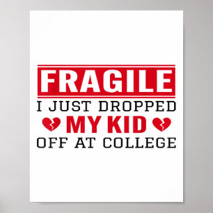 Affiche Fragile Je Viens De Laisser Mon Enfant À L'Univers