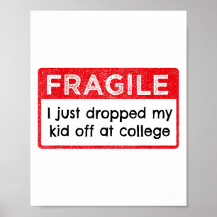 Affiche Fragile Je Viens De Laisser Mon Enfant À L'Univers