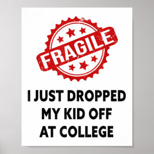 Affiche Fragile Je Viens De Laisser Mon Enfant À L'Univers