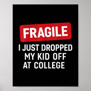 Affiche Fragile Je Viens De Laisser Mon Enfant À L'Univers