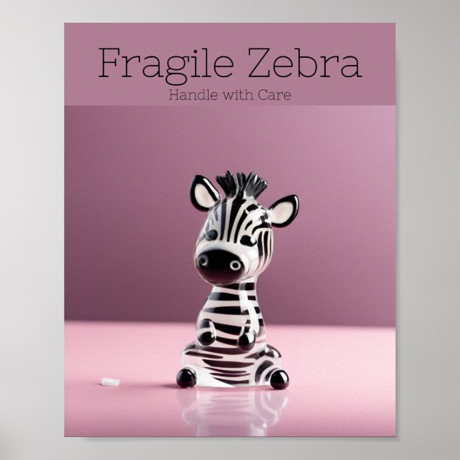 Affiche Fragile Zebra : Manipuler avec soin (Devant)
