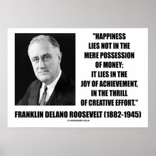 Affiche Franklin Delano Roosevelt Happiness Citation créat