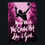 Affiche Frappe comme une fille Volley-ball rose<br><div class="desc">Swag de volley-ball rose avec vous souhaitez que vous pourriez frapper comme une fille Slogan conçu spécialement pour les amateurs de Vball féminin de tous âges. Notre fantastique Swag Volleyball fait une idée cadeau parfaite pour le lycée,  le collège ou le joueur récréatif ou l'entraîneur dans votre vie.</div>