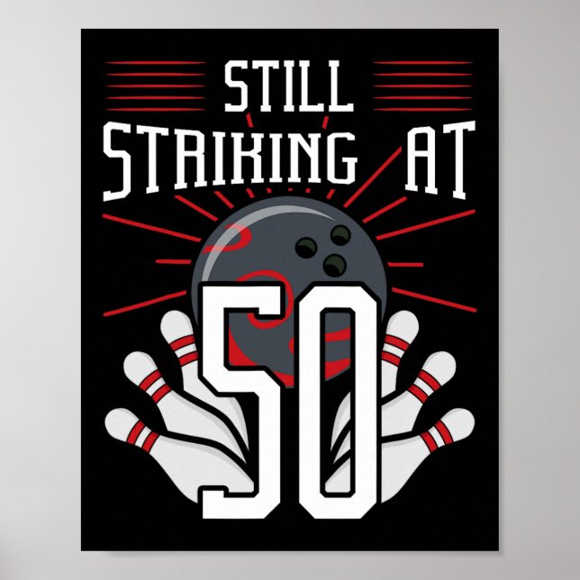 Affiche Frappe Toujours À 50 Bowling Anniversaire Celebr (Devant)