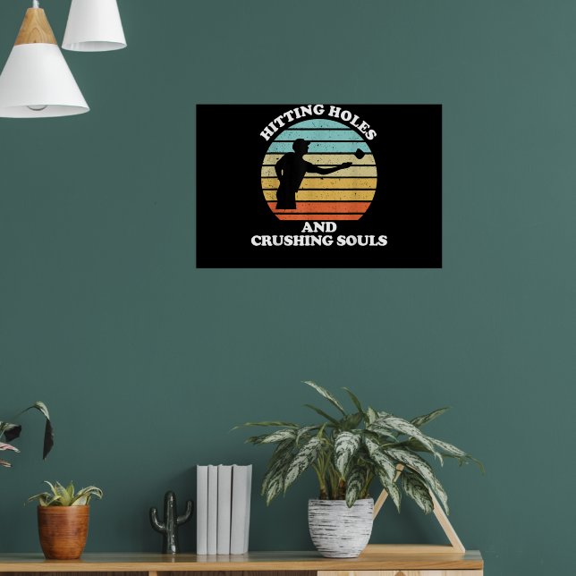 Affiche Frapper des trous et écraser des âmes Cornhole drô (Salon 1)