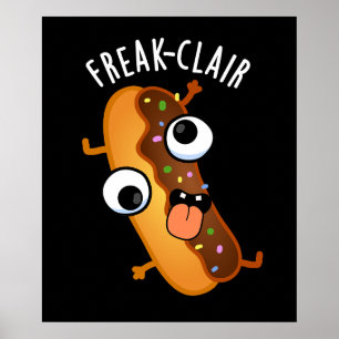 Affiche Freak-clair Funny Eclair Pun Dark BG