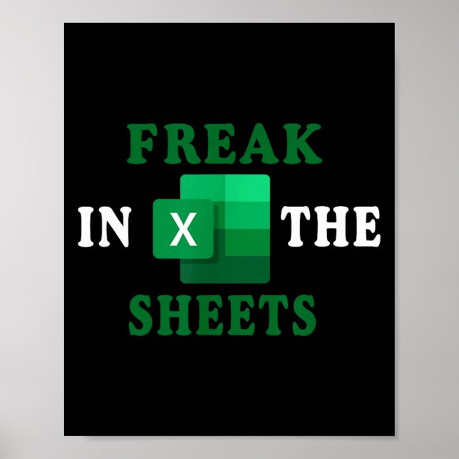 Affiche Freak In The Sheets, Accountant Funny Spreadsheet  (Devant)