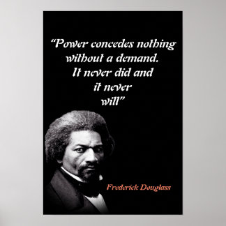Affiche Frederick Douglass Quote On Power