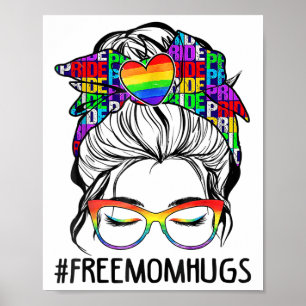 Affiche Free Maman Hugs Free Mom Hugs Inclusive Pride Lgbt