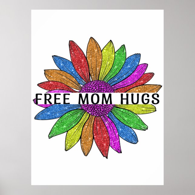 Affiche Free Mom Hugs LGBTQIA+ Fierté Support (Devant)