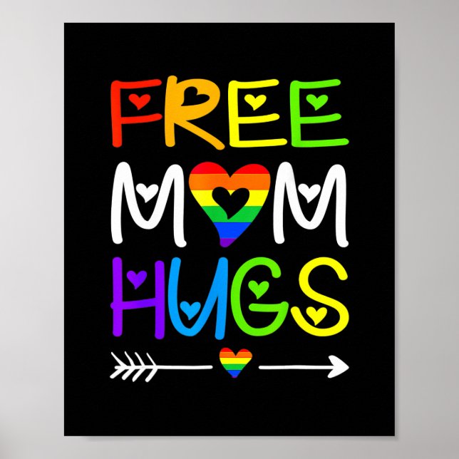 Affiche Free Mom Hugs Rainbow Heart LGBT Pride Mois (Devant)