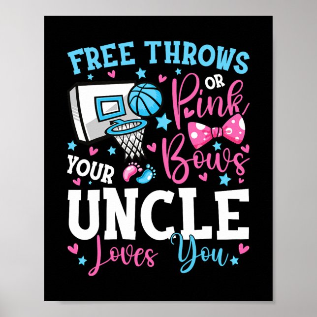 Affiche Free Throws or Pink Bows Uncle Loves You Cute Gend (Devant)