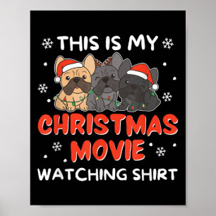 Affiche French Buldog Christmas Movie Regarder Hommes Femm