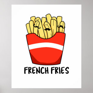 Affiche French Fries Funky Fast Food Pun