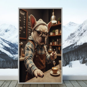 Affiche Frenchie Barista : Bark Roast Buzz Mode