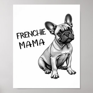Affiche Frenchie Mama mignonne French Bulldog Chien Maman