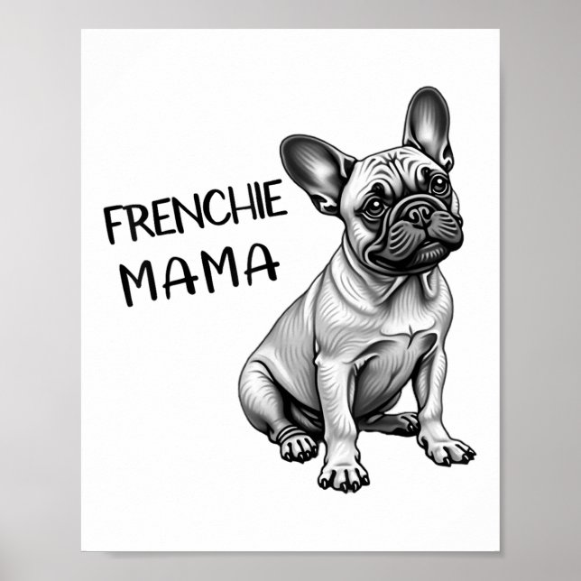 Affiche Frenchie Mama mignonne French Bulldog Chien Maman (Devant)