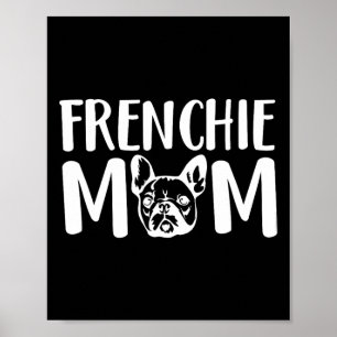 Affiche Frenchie Mom French Bulldog Propriétaire de animal