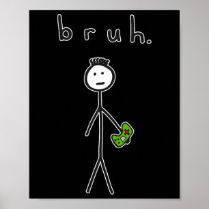 Affiche Frère Brah Mignon Dessin Bâton Pour Gamer Jeu Vidé