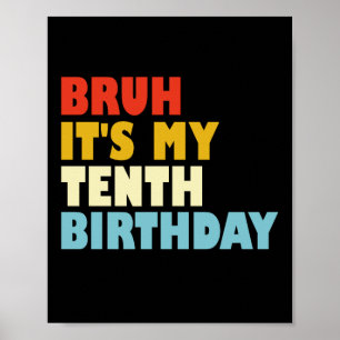 Affiche Frère c'est mon dixième anniversaire drôle 10 ans