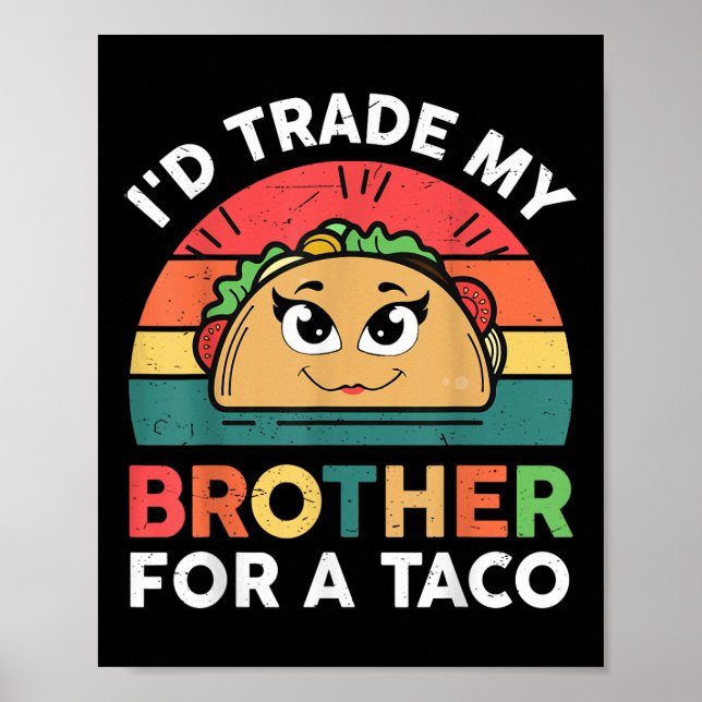 Affiche Frère De Commerce Pour Taco Cinco De Mayo Funny Me (Devant)