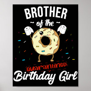 Affiche Frère De La Fille D'Anniversaire Quarantinée Drôle