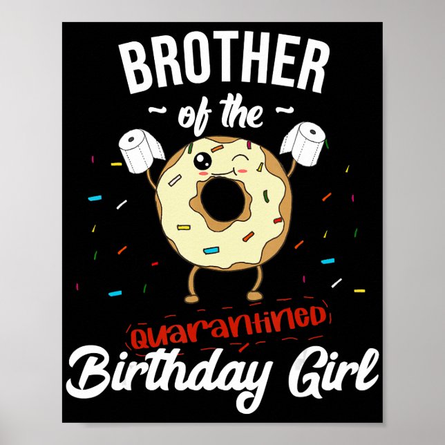 Affiche Frère De La Fille D'Anniversaire Quarantinée Drôle (Devant)