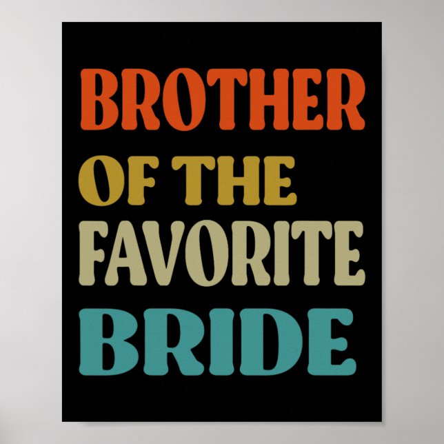 Affiche Frère De La Mariée Favorite Mariage Drôle Mariée (Devant)