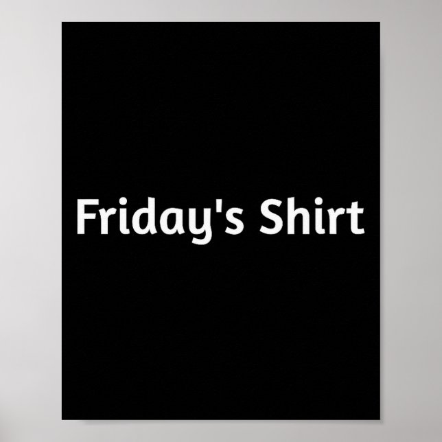 Affiche Fridays Shirt. Funny Days Of The Week  (Devant)