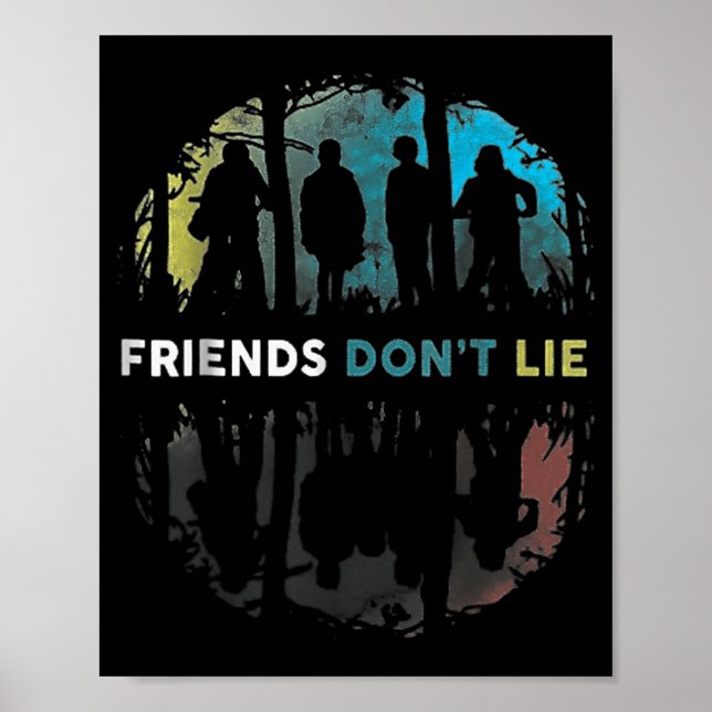 Affiche Friends Don't Lie Gift Fandom For Kids Mens Women  (Devant)