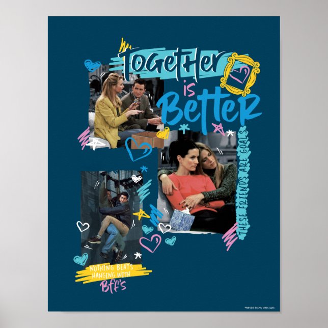 Affiche FRIENDS™ | Ensemble, c'est mieux (Devant)