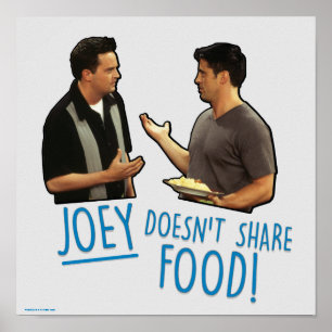 Affiche FRIENDS™ Joey ne partage pas la nourriture !