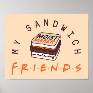 Affiche FRIENDS™   My Sandwich