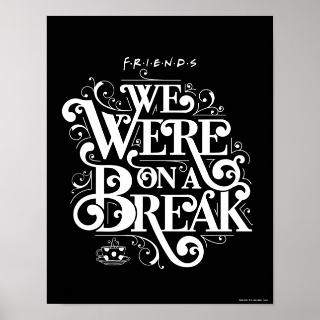 Affiche FRIENDS™ | On était en pause (Devant)