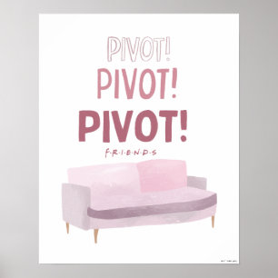 Affiche FRIENDS™ Pivot Pivot Pivot