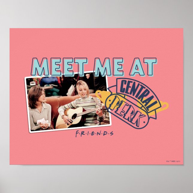 Affiche FRIENDS™ | Rencontrons-nous au Central Perk (Devant)
