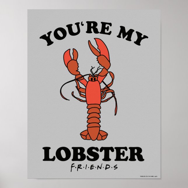 Affiche FRIENDS™| Tu es mon homard (Devant)