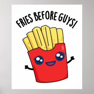 Affiche Fries Avant Les Gars Drôle Fries Pun
