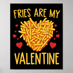 Affiche Frites Sont Mon Amour De Frites Saint-Valentin