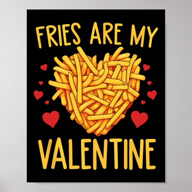 Affiche Frites Sont Mon Amour De Frites Saint-Valentin (Devant)