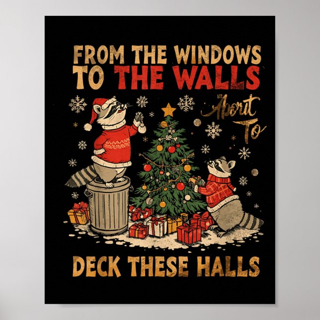 Affiche From The Windows To The Walls I'm About To Deck Th (Devant)