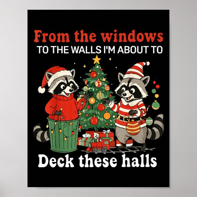 Affiche From The Windows To The Walls I'm About To Raccoon (Devant)