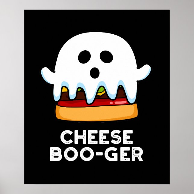 Affiche Fromage Boo ger Funny Ghost Pun Dark BG (Devant)