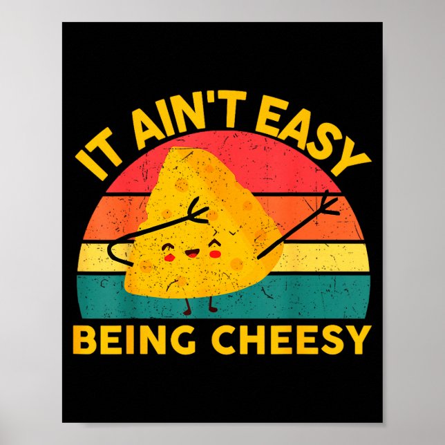 Affiche Fromage Ce n'est pas facile d'être fromager Drôle  (Devant)