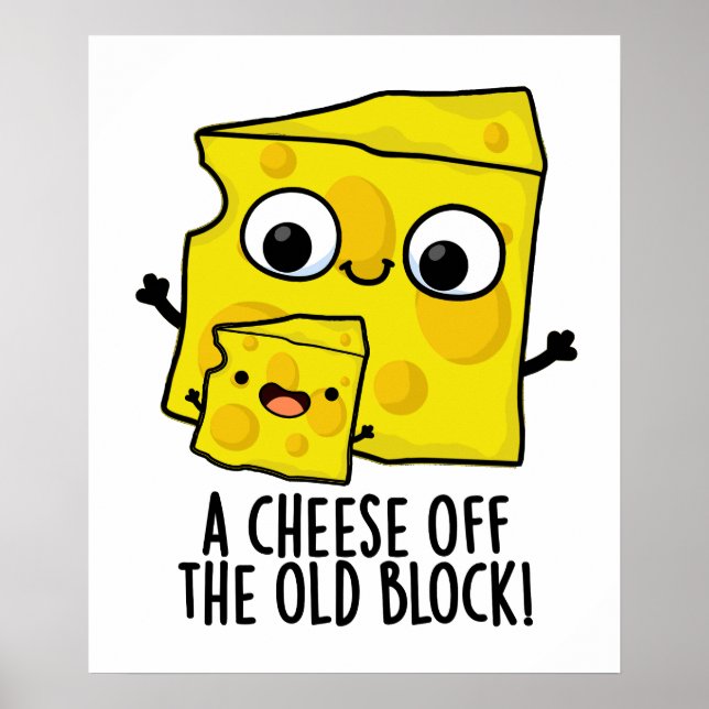 Affiche Fromage De L'Ancien Bloc Funny Food Pun (Devant)